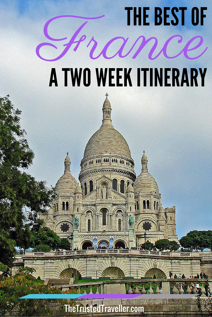 Sacre Coeur in Paris - The Best of France: A Two Week Itinerary - The Trusted Traveller
