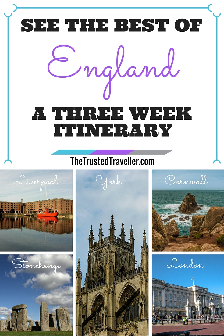 Liverpool, Cornwall, York, London and Stonehenge - Just 5 of the must-see places in our England itinerary - See the Best of England: A Three Week Itinerary - The Trusted Traveller