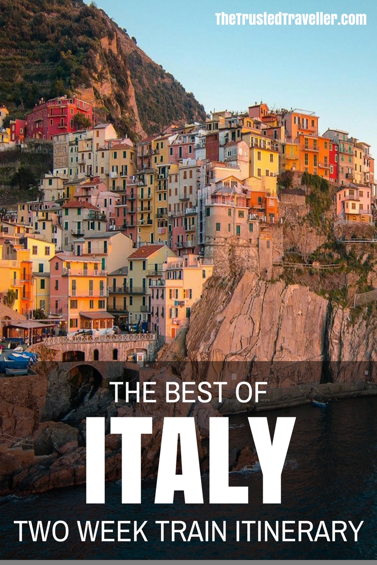 The Best Of Italy By Train A Two Week Itinerary The - 