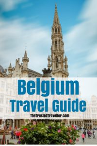 Belgium Travel Guide - The Trusted Traveller