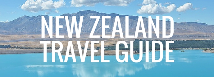 New Zealand Travel Guide - The Trusted Traveller - The Trusted Traveller