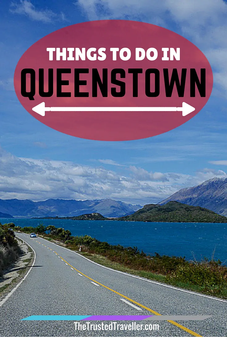 Take the drive to Glenorchy - Ride the Shotover Jet - Things to Do in Queenstown - The Trusted Traveller