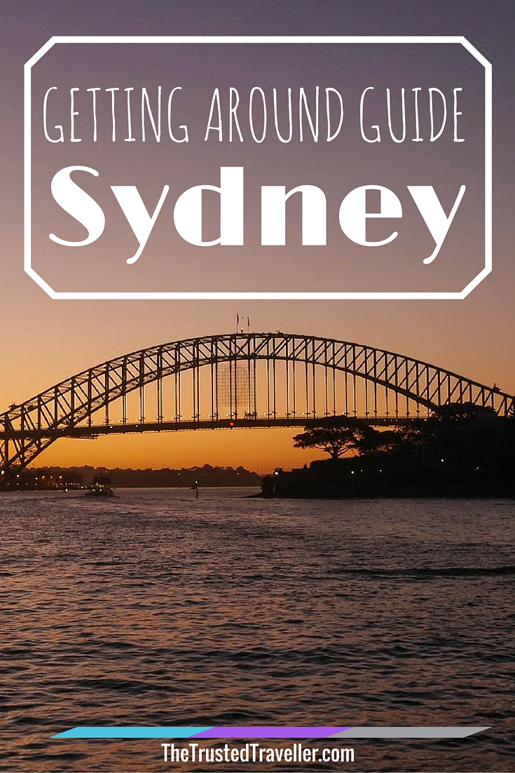Getting Around Guide to Sydney - The Trusted Traveller