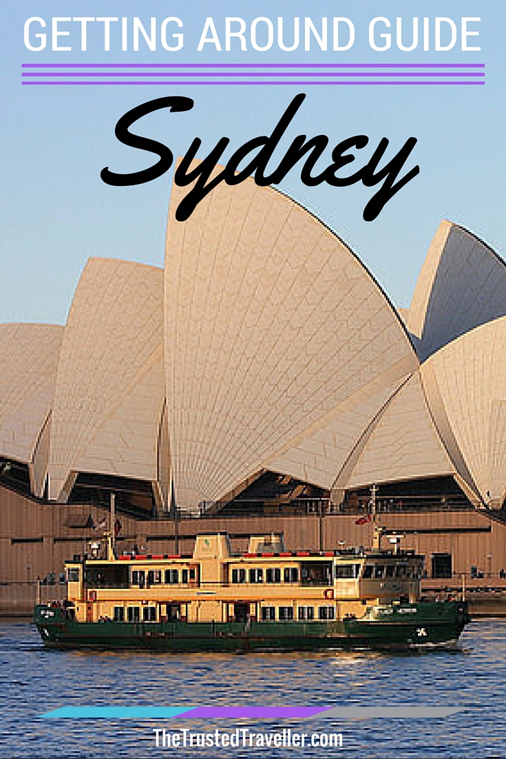 Getting Around Guide to Sydney - The Trusted Traveller