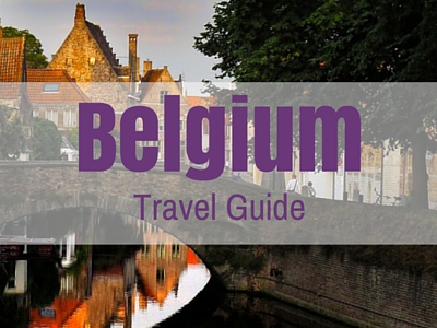 Belgium Travel Guide - The Trusted Traveller