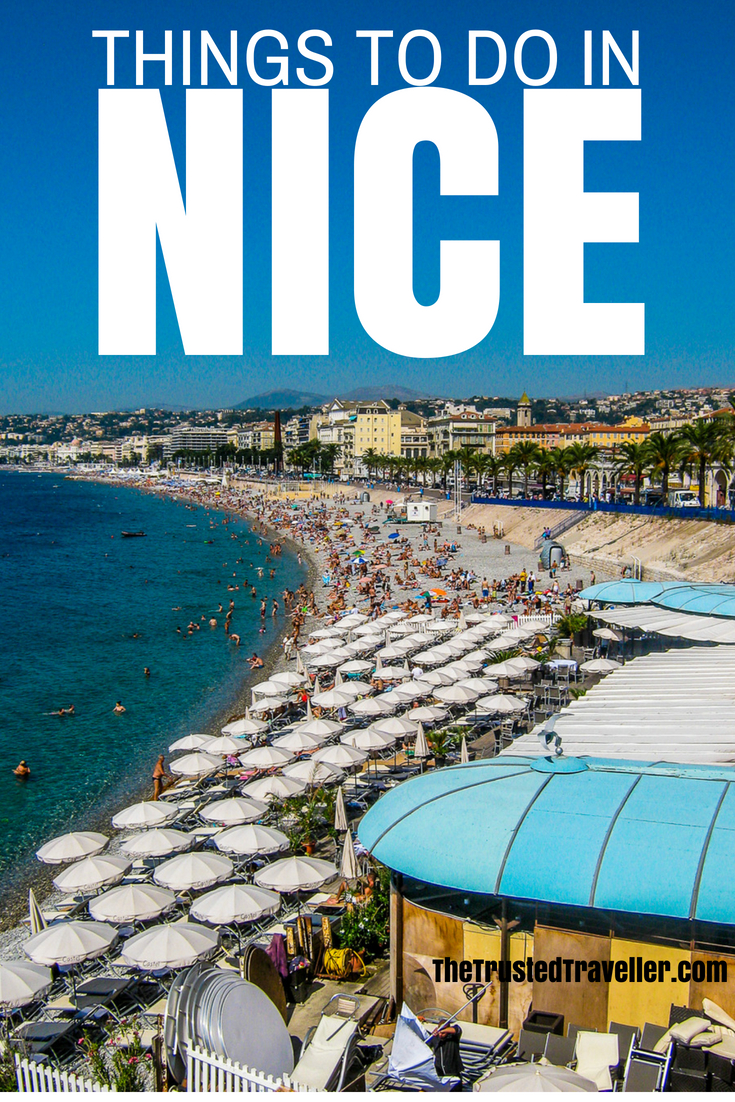 Things to Do in Nice, France - The Trusted Traveller