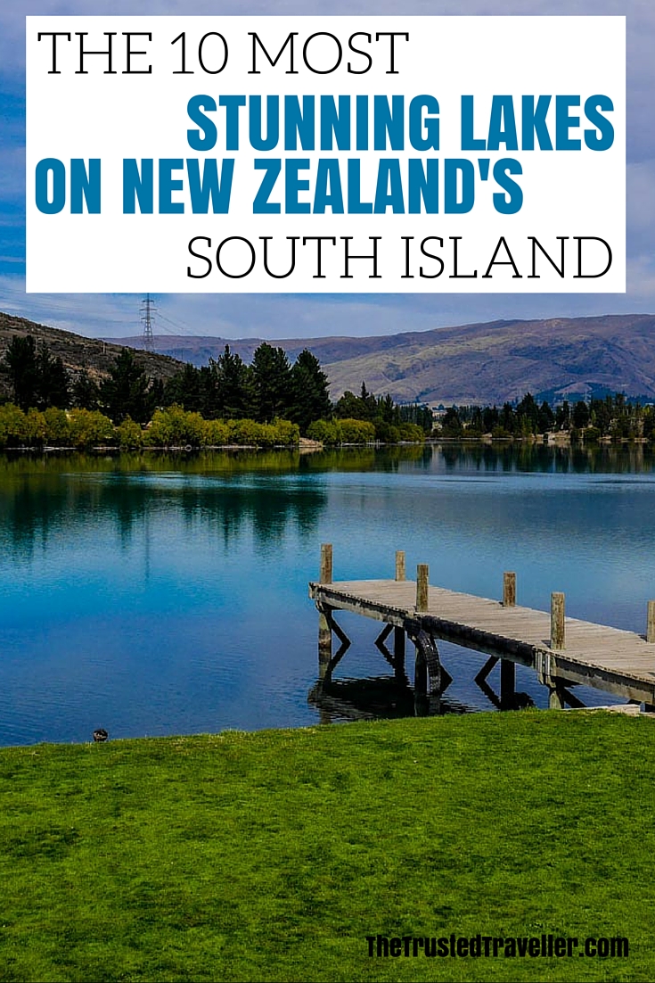 Lake Dunstan - The 10 Most Stunning Lakes on New Zealand's South Island - The Trusted Traveller