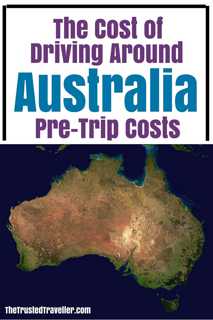 The Cost of Driving Around Australia - Pre-Trip Costs - The Trusted Traveller