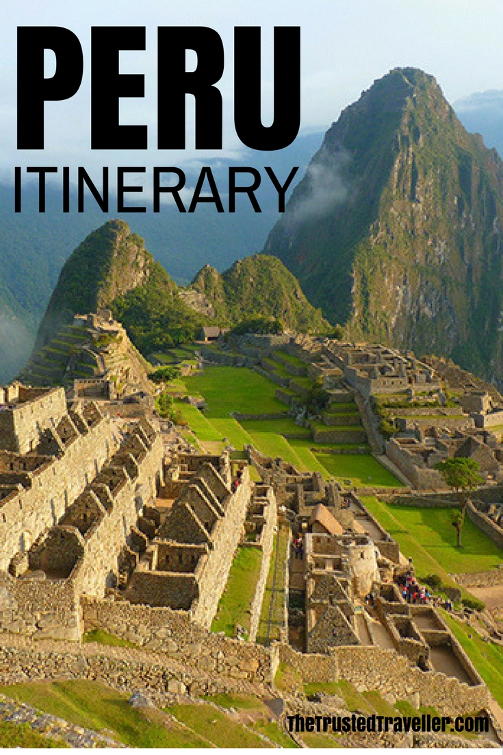 The Ultimate Peru Itinerary: (up to) One Month - The Trusted Traveller