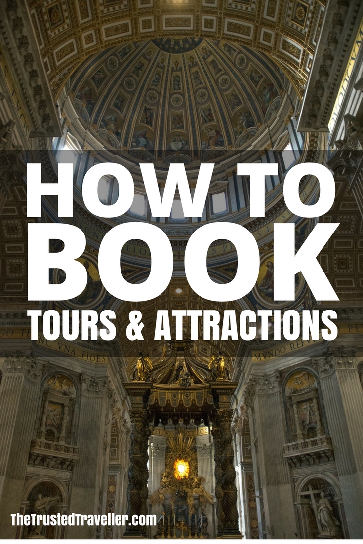 How to Book Tours & Attractions Online - The Trusted Traveller