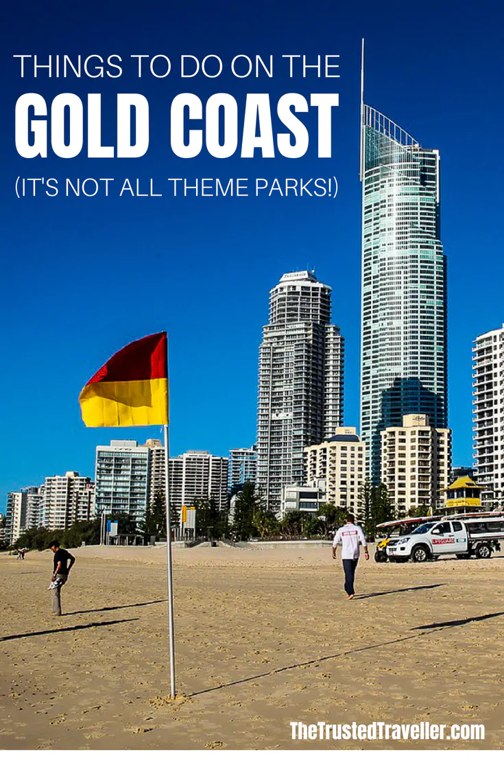 The Gold Coast, Australia, there is more to see and do than the theme parks - Things to Do on the Gold Coast - The Trusted Traveller