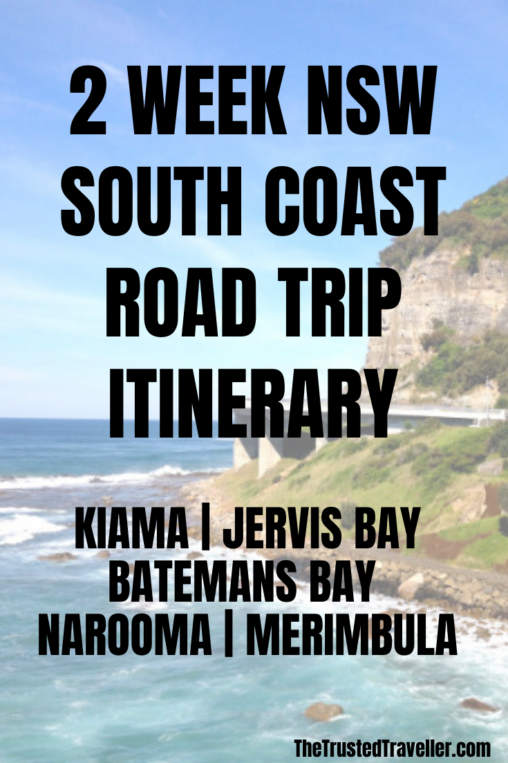 Two Week NSW South Coast Road Trip Itinerary - The Trusted Traveller