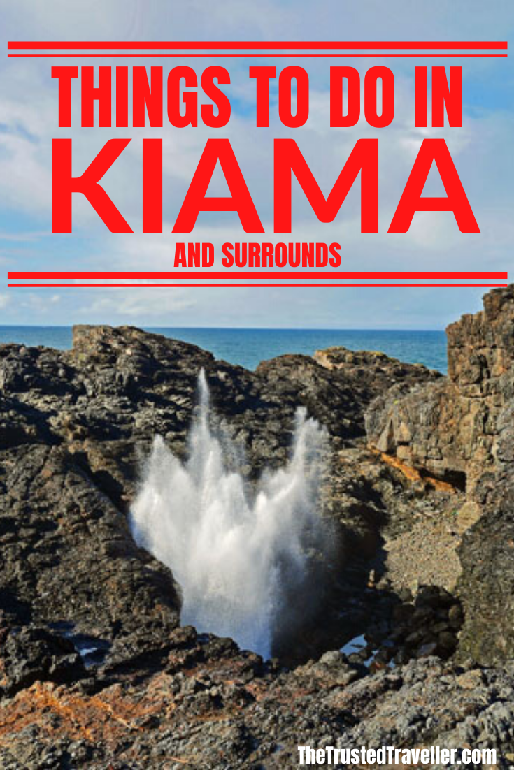Things to Do in Kiama and Surrounds - The Trusted Traveller