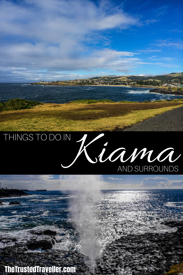 Things to Do in Kiama and Surrounds - The Trusted Traveller