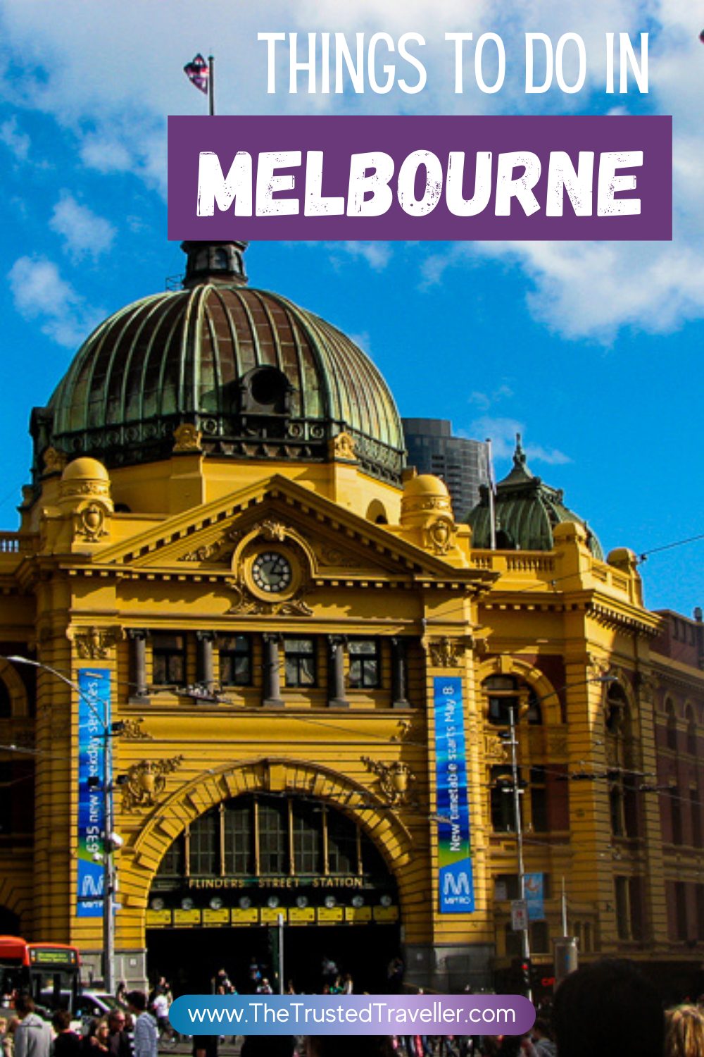 Things to Do in Melbourne - The Trusted Traveller